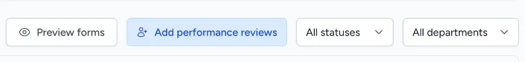 Performance Reviews toolbar showing the Preview forms and Add performance reviews actions with All statuses and All departments filters
