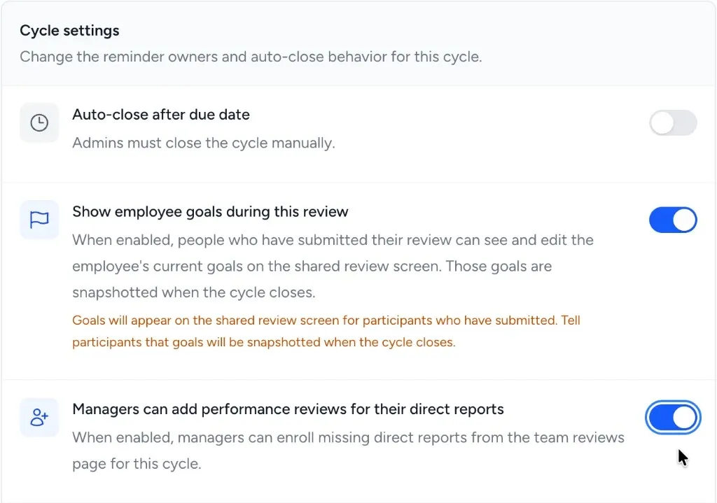 Cycle settings section on the cycle edit screen showing Auto-close after due date, Show employee goals during this review, and Managers can add performance reviews for their direct reports